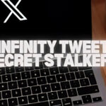 infinity tweet secret stalkers